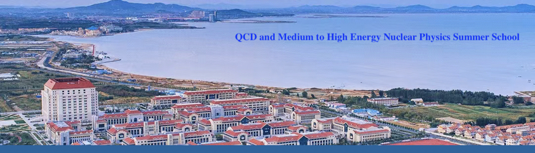 QCD与中高能核物理暑期学校